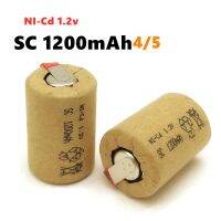 4/5 SC Ni-Cd 1.2V พร้อมแท็บ1200MAh เหมาะสำหรับสำหรับสว่านไฟฟ้าไฟ LED