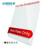 Livolo Blank glass panel All Blank(For Decoration) Glass Panel Not the SwitchC7-C0-11/12/13/15 (4 Colors)no log