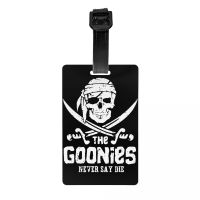 【DT】 hot  Custom The Goonies Skull Pirates Luggage Tag Privacy Protection Movie Film Baggage Tags Travel Bag Labels Suitcase