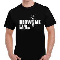 ขายร้อน blow ME วันเกิดออกแบบที่กำหนดเองเสื้อยืดสำหรับผู้ชายผู้ชายเสื้อยืด