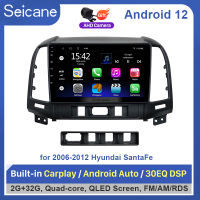 Seicane 9 นิ้ว 2.5D QLED Touch Screen Android12.0 หัวหน้าหน่วยเครื่องเล่นวิทยุ 2006 2007 2008 2009 2010-2012 HYUNDAI Santafe GPS นำทางบลูทู ธ ระบบเสียงรถยนต์สนับสนุน Mirror-Link 4G WiFi