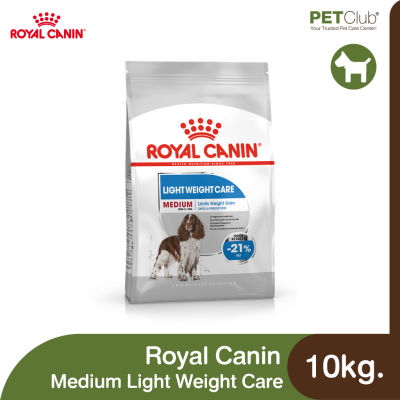 [PETClub] Royal Canin Medium Light Weight Care - สุนัขโต พันธุ์กลาง อ้วนง่าย [10kg.]