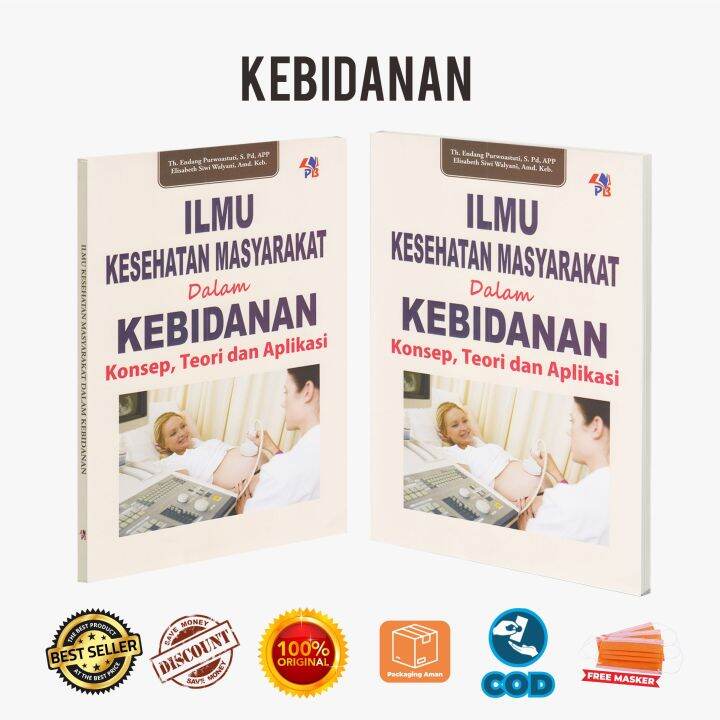 Buku Ilmu Kesehatan Masyarakat Dalam Kebidanan: Konsep, Teori, Aplikasi ...