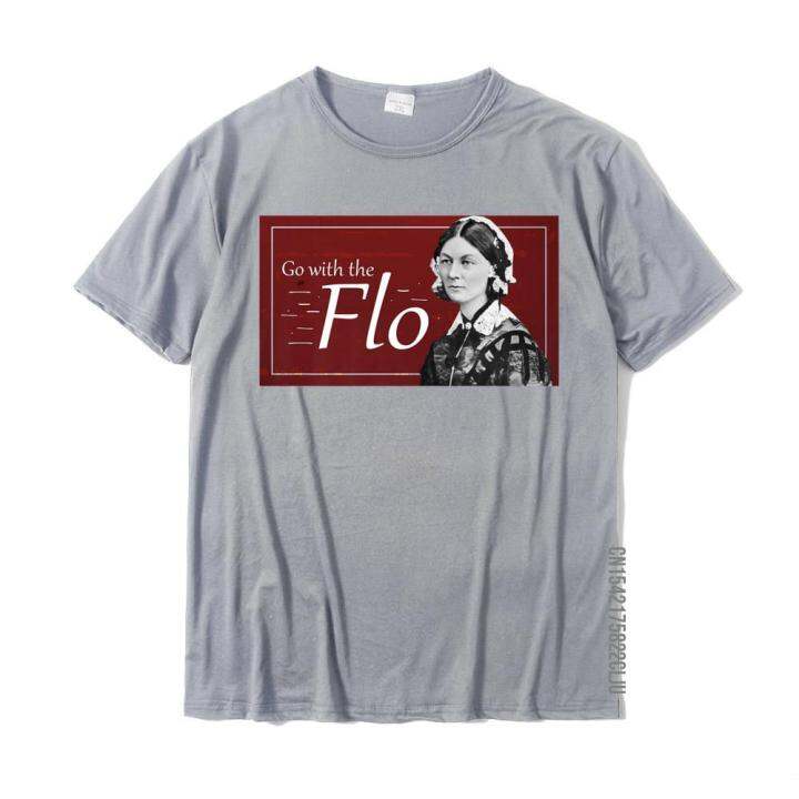 go-with-the-flo-humorous-florence-nightingale-shirt-wholesale-casual-t-shirts-cotton-man-tops-t-shirt-casual