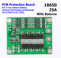 3S 25A 11.1V 12.6V 18650 lithium battery protection Board with balanced Version for drill 25A current