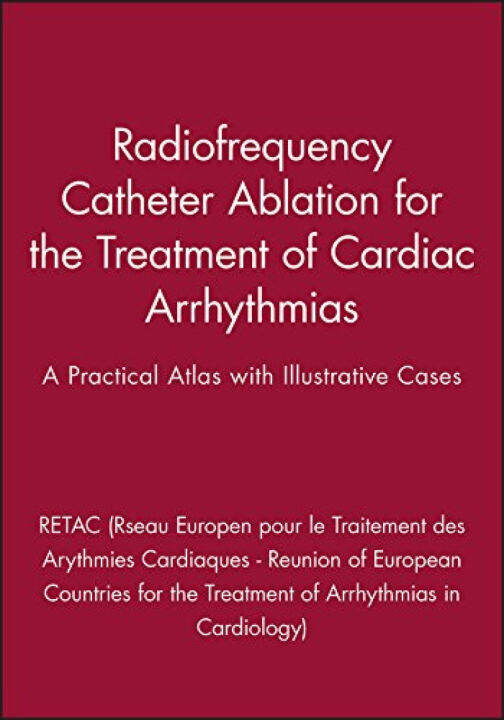 Radiofrequency Catheter Ablation For The Treatment Of Cardiac