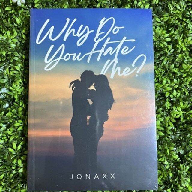 Why do you hate me by jonaxx mpress 2021 | Lazada PH