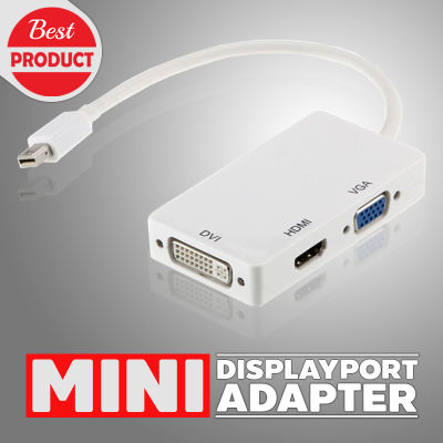 Mini 3 in 1 Mini Display Port (DP) to VGA / HDMI / DVI สายแปลงสัญญาณ สำหรับ Notebook / Macbook หรือ อื่นๆ