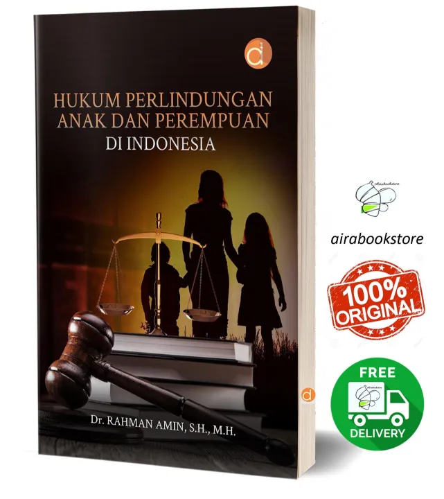 Buku Hukum Perlindungan Anak Dan Perempuan Di Indonesia | Lazada Indonesia