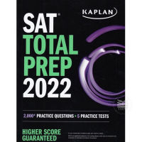 KAPLAN SAT TOTAL PREP 2022: 2,000 + PRACTICE QUESTIONS + 5 PRACTICE TESTS(ENG)?หนังสือใหม่ มือ1