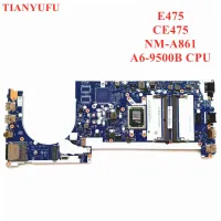 For Lenovo thinkpad E475 CE475 laptop motherboard CE475 NM-A861 FRU:01EN267 02DL537 CPU:A6-9500B DDR4-2.4 MHZ 100% test OK