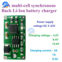 2A Multi-Cell Synchronous Buck Li-Ion Charger DC 5-23V ถึง4.2V 8.4V 12.6V สำหรับ3.7V 7.4V 11.1V 18650