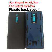 พลาสติกสำหรับ Xiaomi Redmi K20 ฝาหลังแบตเตอรี่เปลี่ยนสำหรับ K20 Pro แบตเตอรี่พลาสติก Mi 9T Pro ที่อยู่อาศัย-lfdddd