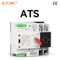 ETEK Dual Power สวิทช์โอนอัตโนมัติ2จุด4จุดราง Din ATS Uninterruptible แหล่งจ่ายไฟสำหรับพลังงานแสงอาทิตย์และอินเวอร์เตอร์ EK2R