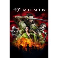 47 RONIN 47 โรนิน มหาศึกซามูไร DVD Master พากย์ไทย