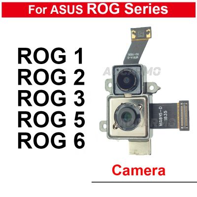 หันกล้องด้านหน้าสำหรับ ASUS ROG โทรศัพท์1 2 5 6 Rog2 Rog6 ROG5ด้านหลังหลังมาโครหลักอะไหล่กล้องถ่ายรูปส่วน ZS600KL ZS660KL