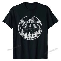 Take A Hike Vintage Mountain Hiking Camping Outdoors Shirt Classic Men T Shirts Normal Tees Cotton Birthday