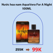 Nước hoa nam AquaVera For A Night 100ML