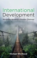 หนังสืออังกฤษใหม่ International Development: Navigating Humanitys Greatest Challenge [Paperback]
