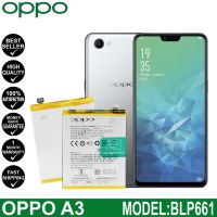 แบตเตอรี่ ใช้สำหรับเปลี่ยน OPPO A3 Battery Model: BLP661 (3400mAh) Original  **แบตเตอรี่รับประกัน 6 เดือน**