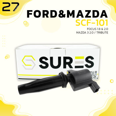 คอยล์จุดระเบิด FORD FOCUS 1.8 &amp; 2.0 / ESCAPE / RANGER 2.5 / MAZDA 3 2.0 / TRIBUTE / L4 AODA - SCF-101 - SURES MADE IN JAPAN - คอยล์หัวเทียน คอยล์ไฟ ฟอร์ด โฟกัส เรนเจอร์ เอสเคป มาสด้า สาม ทริบิวต์ 4M5G-12A366-BC / 4M5G-12A366-BB