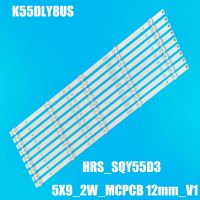 LED Backlight strip 5 lamp HRS_SQY55D3_5X9_2W_MCPCB 12mm_V1 for PLED5544U HV550QUB-F5A RCA RNSMU5545 K55DLY8US Electrical Circuitry Parts