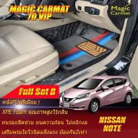 Nissan Note 2017-รุ่นปัจจุบัน Full Set B (เต็มคันรวมถาดท้ายรถแบบ B) พรมรถยนต์ Nissan Note 2017 2018 2019 2020 2021-ปัจจุบัน พรม7D VIP Magic Carmat