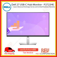 Dell 27 USB-C Hub Monitor - P2722HE  Monitor FHD 1920 x 1080 at 60 Hz Type-C upstream port with DisplayPort,HDMI,RJ45 port Warranty 3 Year