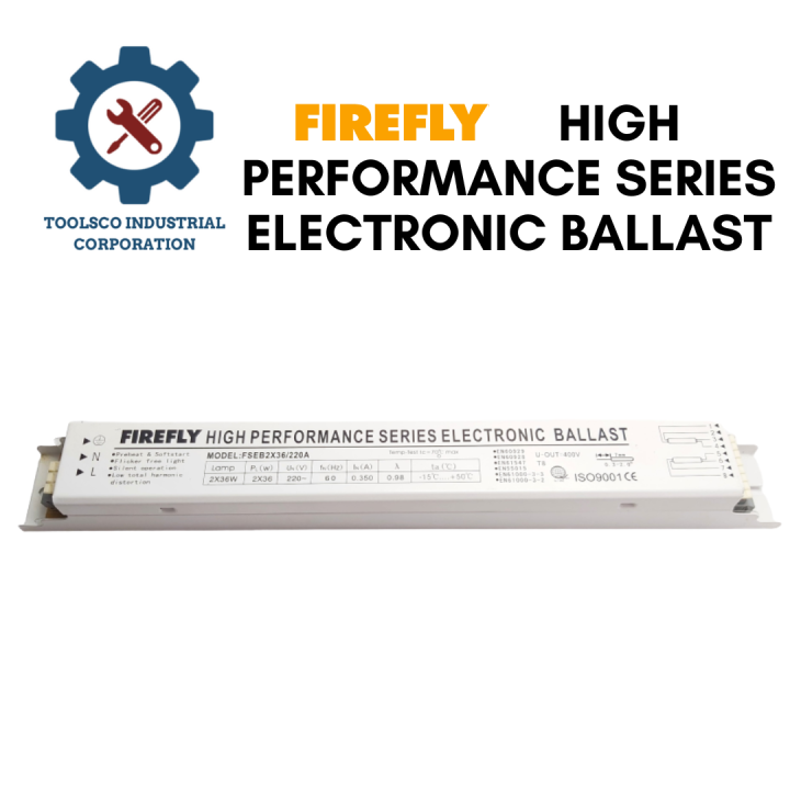FIREFLY®HIGH PERFORMANCE SERIES ELECTRONIC BALLAST Lazada PH