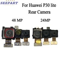 ทดสอบกล้องหน้าหลักใหม่สําหรับ Huawei P30 lite MAR-LX1M MAR-AL00 MAR-TL00 MAR-LX2 กล้องหลังด้านหลัง Flex Cable P30 Lite