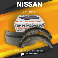 BRAKE SHOES (ประกัน 3 เดือน) ก้ามเบรค หลัง NISSAN BIG M D21 88-00 / SD23 88-97 - TOP PERFORMANCE JAPAN BN 1584S / BN1584S - ก้ามเบรกหลัง ผ้าเบรค นิสสัน BIG-M