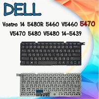 KEYBOARD DELL คีย์บอร์ด เดล Vostro 14 5480R 5460 V5460 5470 V5470 5480 V5480 14-5439 ไทย-อังกฤษ