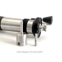 KINU Drill Adapter for M47 Phoenix simplicity classic 4.8