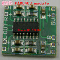 100PCS โมดูล PAM8403 Super Mini Digital Amplifier Board 2*3W Class D Digital Amplifier Board มีประสิทธิภาพ2.5ถึง5V Power Supply