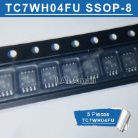 5pcs TC7WH04FU H04 SSOP8-P-0.65 TC7WH04 SSOP-8 CMOS Digital Integrated Circuit New Original