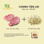 Combo tiện lợi Nạc vai và Giá đỗ HN giao hỏa tốc