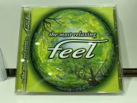 1   CD  MUSIC  ซีดีเพลง    the most relaxing -  feel     (B14E13)