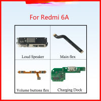 Flex สำหรับ Redmi 6 6A สัญญาณเสาอากาศลวดสำหรับ Redmi 6ปุ่มปรับระดับเสียงสายเคเบิลยืดหยุ่นสำหรับ Redmi 6 6A แท่นชาร์จ USB ลำโพง