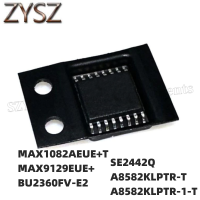 1PCS  TSSOP16-MAX1082AEUE+T MAX9129EUE+ BU2360FV-E2 SE2442Q A8582KLPTR-T A8582KLPTR-1-T Electronic components