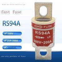 2022 ☆ คุณ Melt Fast Fuse RS94A 500V 50A 63A 75A 80A 100A ฟิวส์ Bolt การเชื่อมต่อ