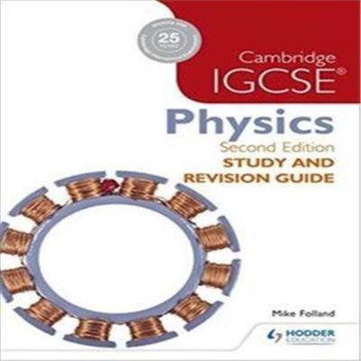 เคมบริดจ์ IGCSE การศึกษาฟิสิกส์และคู่มือการแก้ไขฉบับ2nd