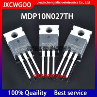 10PCS MDP10N027TH MDP10N027 100V/120A TO220 MOSFET New original