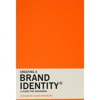 Inspiration &amp;gt;&amp;gt;&amp;gt; Creating a Brand Identity : A Guide for Designers [Paperback]