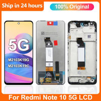 ต้นฉบับสำหรับ R Edmi หมายเหตุ10 5กรัมจอแสดงผล Lcd Touch Screen ที่มีกรอบ6.5 สำหรับ R Edmi หมายเหตุ10 M2103K19C เปลี่ยนหน้าจอ