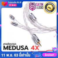 สายอัพเกรด Satin Audio Medusa 4x (2pin, mmcx) 3.5 mm ประกันศูนย์