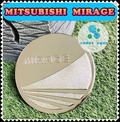 ครอบฝาถังน้ำมัน ฝาถังน้ำมัน มิตซูบิซิ มิราจ Mitsubishi Mirage โครเมี่ยม