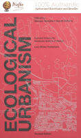 Ecological Urbanism by Mostafavi (นำเข้าของแท้100%) 9783037784679