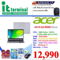 NOTEBOOK (โน้ตบุ๊ค) ACER ASPIRE 3 A315-23-R69S (SILVER)