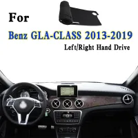 สำหรับ2013-2019 Benz GLA 250 200 220 X156 Dashmat แดชบอร์ดปกแผงหน้าปัดฉนวนกันความร้อนครีมกันแดดแผ่นป้องกันเครื่องประดับ