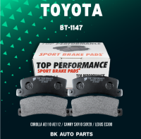 ผ้าเบรค หลัง TOYOTA COROLLA AE110 AE112 / CAMRY SXV10 SXV20 / LEXUS ES300 - รหัส BT1147 / BT 1147 - TOP PERFORMANCE JAPAN - ผ้า ดิสเบรค เบรก โตโยต้า แคมรี่ สามห่วง BENDIX DB1147 04465-32010